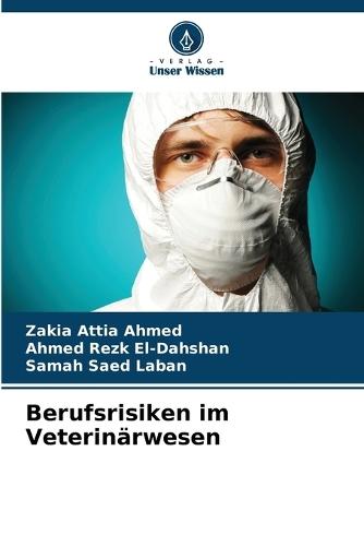 Berufsrisiken im Veterinärwesen