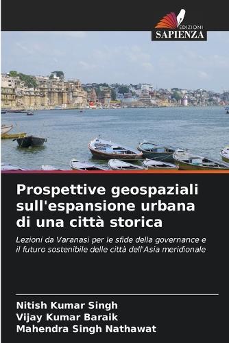 Prospettive geospaziali sull'espansione urbana di una città storica