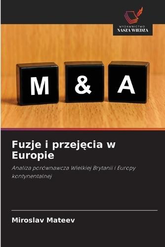 Fuzje i przejęcia w Europie