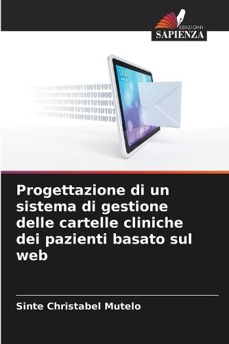 Progettazione di un sistema di gestione delle cartelle cliniche dei pazienti basato sul web