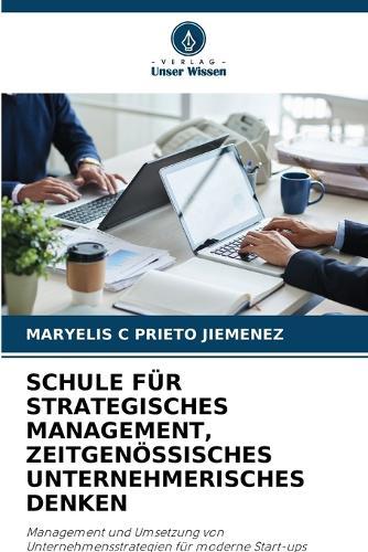Schule Für Strategisches Management, Zeitgenössisches Unternehmerisches Denken