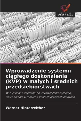 Wprowadzenie systemu ciąglego doskonalenia (KVP) w malych i średnich przedsiębiorstwach