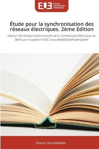 Étude pour la synchronisation des réseaux électriques. 2ème Edition