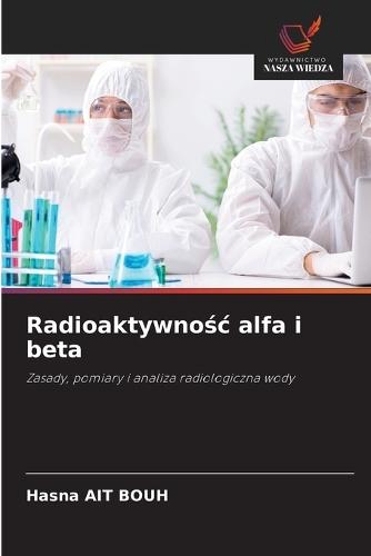 Radioaktywnośc alfa i beta