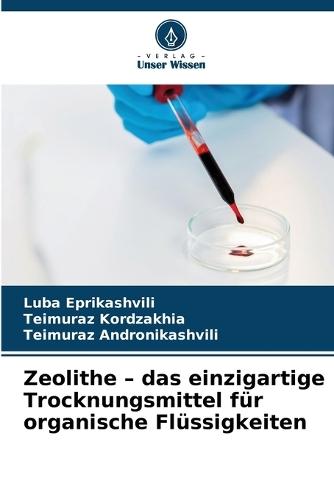Zeolithe - das einzigartige Trocknungsmittel für organische Flüssigkeiten