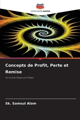 Concepts de Profit, Perte et Remise