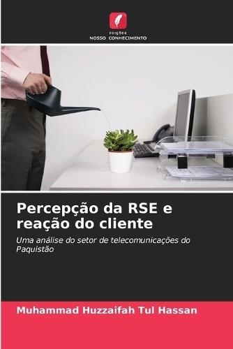 Percepção da RSE e reação do cliente