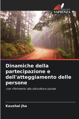 Dinamiche della partecipazione e dell'atteggiamento delle persone