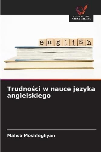 Trudności w nauce języka angielskiego