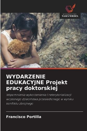 WYDARZENIE EDUKACYJNE Projekt pracy doktorskiej