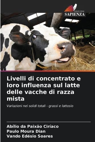 Livelli di concentrato e loro influenza sul latte delle vacche di razza mista