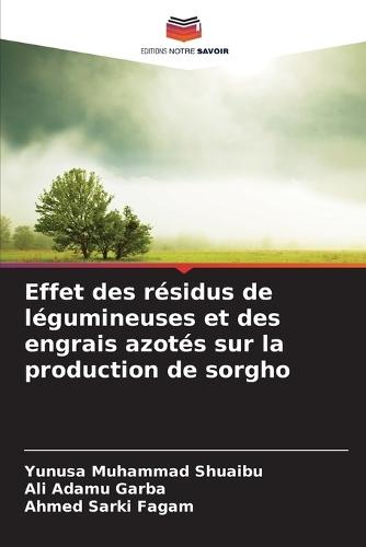 Effet des résidus de légumineuses et des engrais azotés sur la production de sorgho