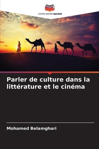 Parler de culture dans la littérature et le cinéma