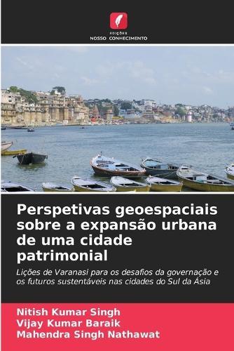 Perspetivas geoespaciais sobre a expansão urbana de uma cidade patrimonial