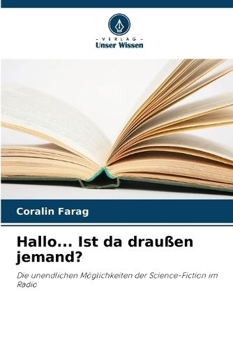 Hallo... Ist da draußen jemand?