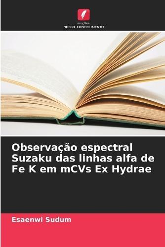 Observação espectral Suzaku das linhas alfa de Fe K em mCVs Ex Hydrae