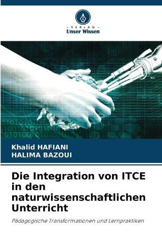 Die Integration von ITCE in den naturwissenschaftlichen Unterricht