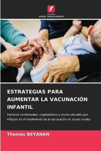 Estrategias Para Aumentar La Vacunación Infantil