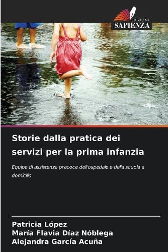 Storie dalla pratica dei servizi per la prima infanzia