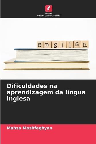Dificuldades na aprendizagem da língua inglesa