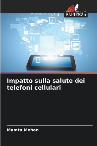 Impatto sulla salute dei telefoni cellulari