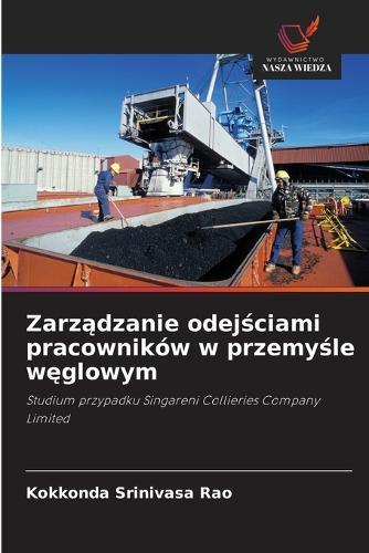 Zarządzanie odejściami pracowników w przemyśle węglowym