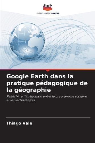 Google Earth dans la pratique pédagogique de la géographie
