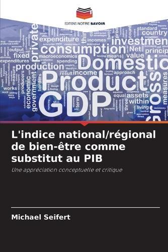 L'indice national/régional de bien-être comme substitut au PIB