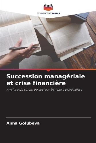 Succession managériale et crise financière