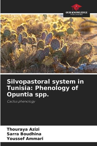 Silvopastoral system in Tunisia: Phenology of Opuntia spp.
