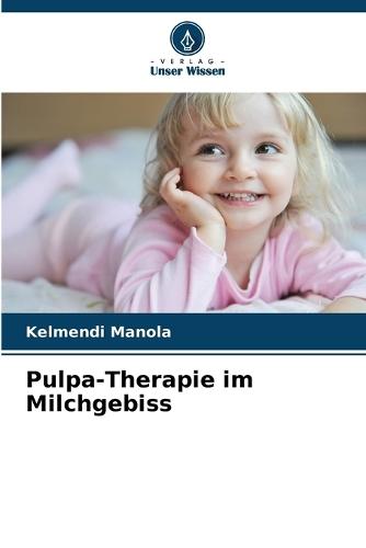 Pulpa-Therapie im Milchgebiss