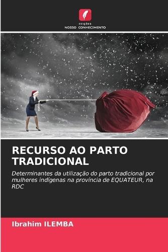 Recurso Ao Parto Tradicional