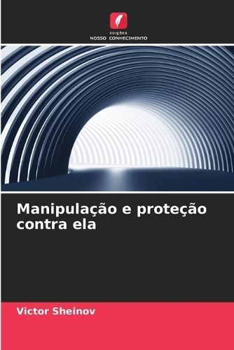 Manipulação e proteção contra ela
