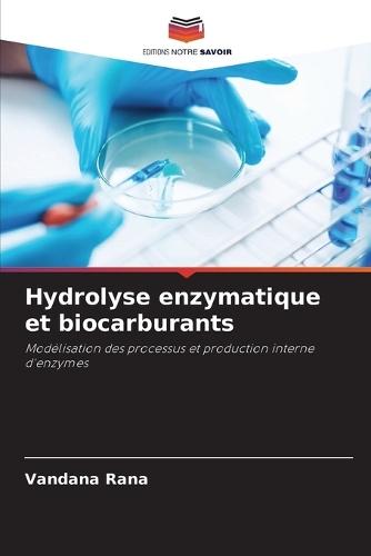 Hydrolyse enzymatique et biocarburants