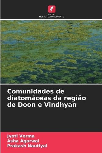 Comunidades de diatomáceas da região de Doon e Vindhyan