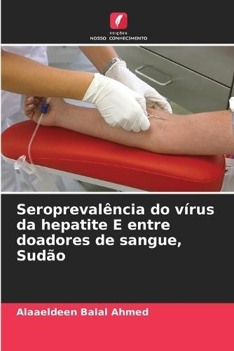 Seroprevalência do vírus da hepatite E entre doadores de sangue, Sudão