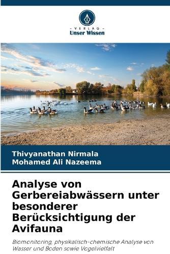 Analyse von Gerbereiabwässern unter besonderer Berücksichtigung der Avifauna