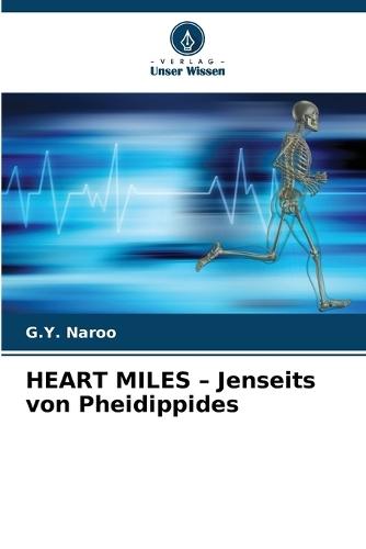 HEART MILES - Jenseits von Pheidippides