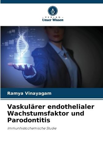 Vaskulärer endothelialer Wachstumsfaktor und Parodontitis