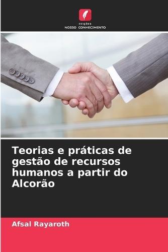 Teorias e práticas de gestão de recursos humanos a partir do Alcorão
