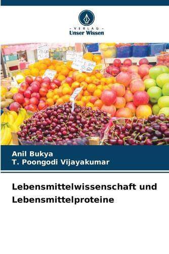 Lebensmittelwissenschaft und Lebensmittelproteine