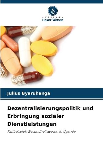 Dezentralisierungspolitik und Erbringung sozialer Dienstleistungen