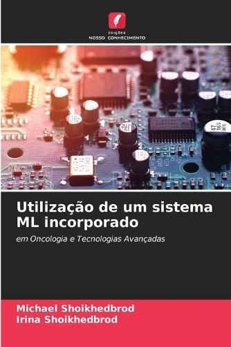 Utilização de um sistema ML incorporado