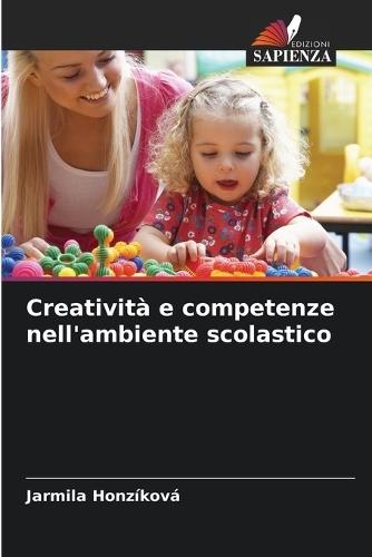 Creatività e competenze nell'ambiente scolastico