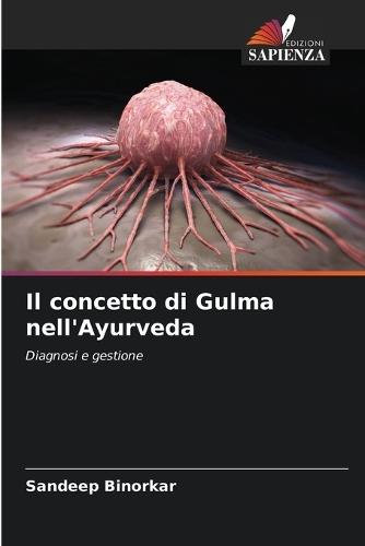 Il concetto di Gulma nell'Ayurveda