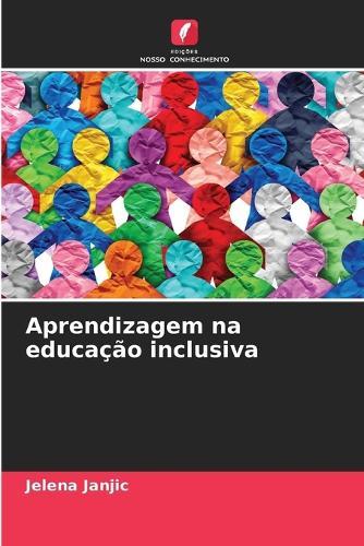 Aprendizagem na educação inclusiva