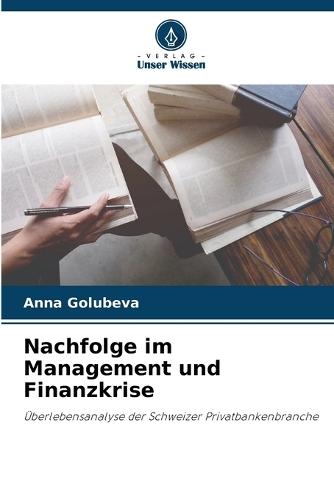 Nachfolge im Management und Finanzkrise