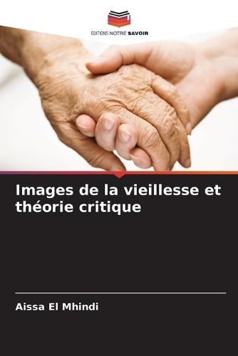 Images de la vieillesse et théorie critique