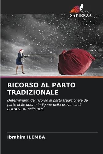 Ricorso Al Parto Tradizionale