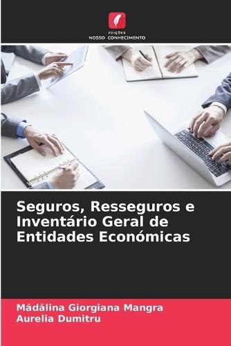Seguros, Resseguros e Inventário Geral de Entidades Económicas